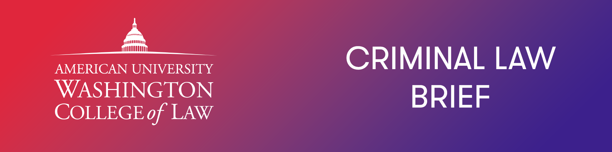 American University Criminal Law Brief