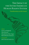 The Impact of Inter-American Human Rights System: Transformations on the Ground