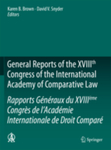 General Reports of the XVIIIth Congress of the International Academy of Comparative Law/Rapports Généraux du XVIIIème Congrès de l’Académie Internationale de Droit Comparé