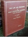 The Law and Processes of Post-Conviction Remedies: Cases and Materials