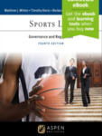 Sports Law: Governance and Regulation, 4th Ed.